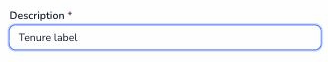 Description field filled in with the text Tenure label